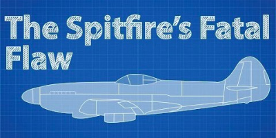Spitfirens fatala konstruktionsfel