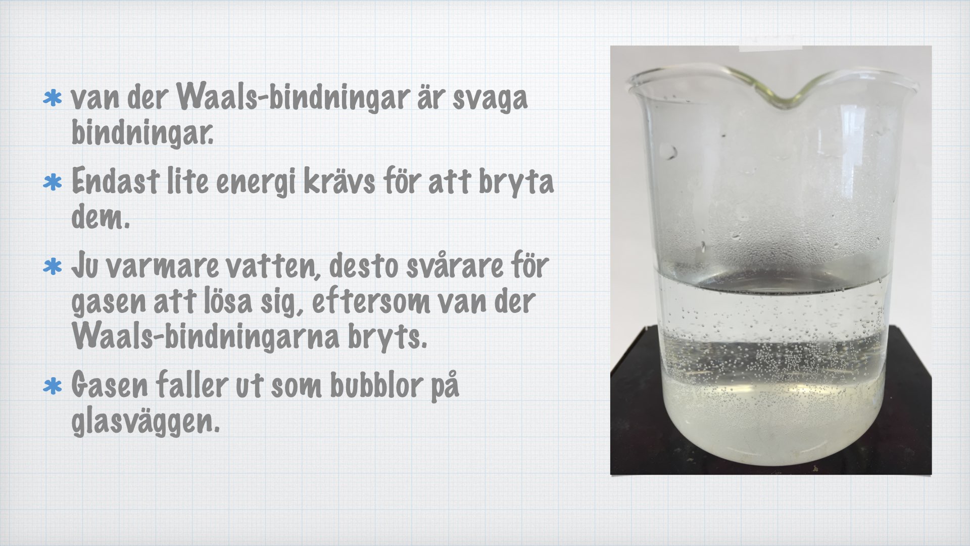 Gasers löslighet i vatten. 