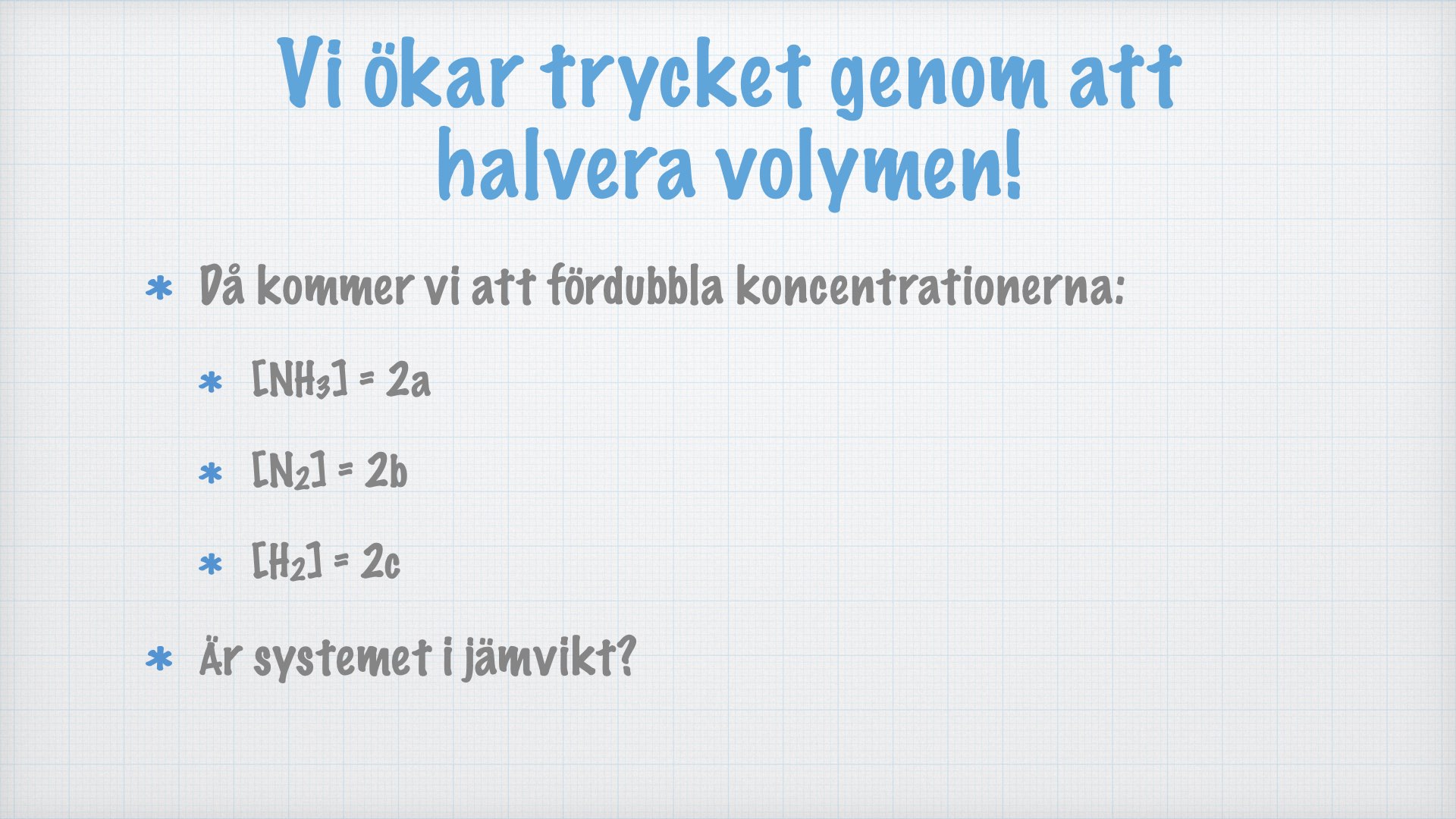 nar-jamviktssystem-spads-eller-komprimeras-eller-temperaturen-andras